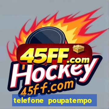 telefone poupatempo de itaquera